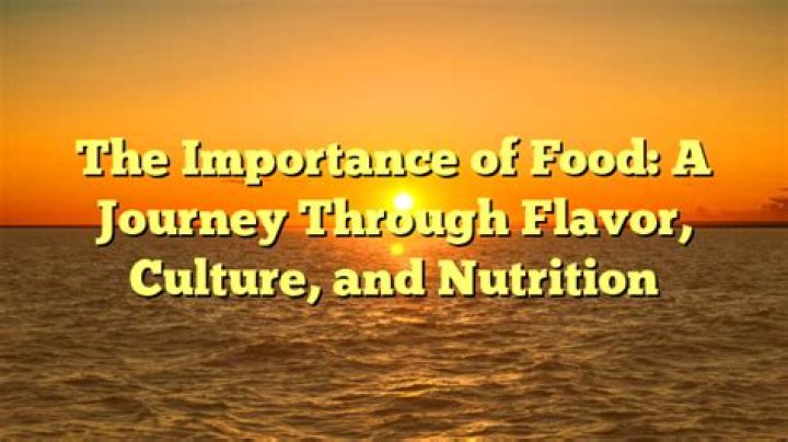 A Journey Of Flavor And Nutrition