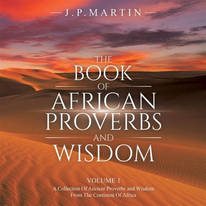 African Proverbs And The Journey To Discovery