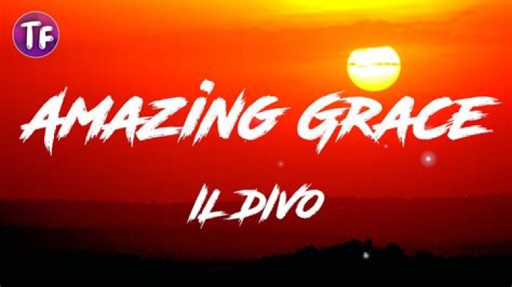 Amazing Grace by il divo lyrics |