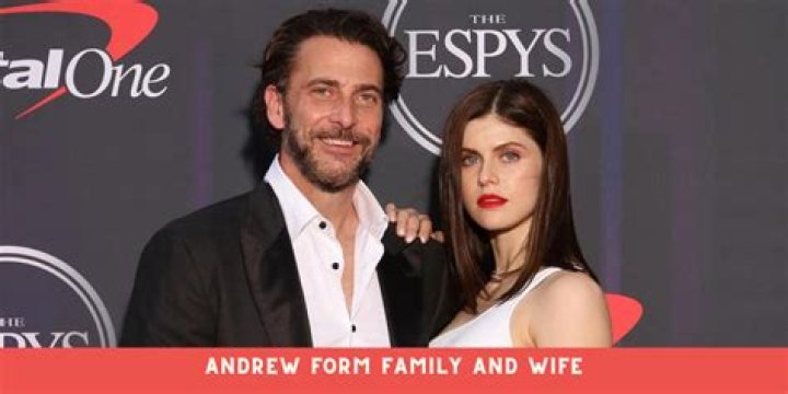 Andrew Form Net Worth, Wife, Height, Age |