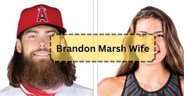Brandon Marsh's Wife Reveals All