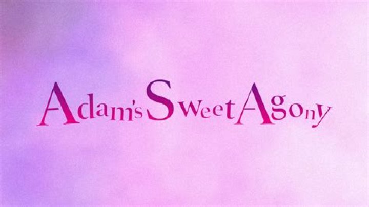 Discover Hidden Gems In "Adams Sweet Agony" Full Episodes