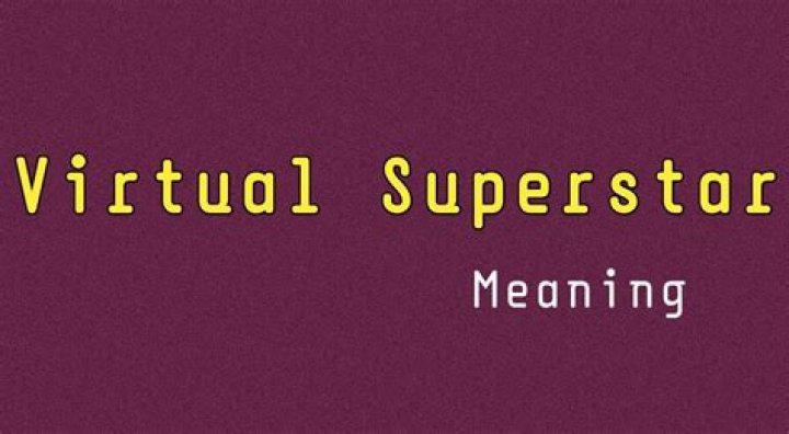 Discover The Virtual Superstar |