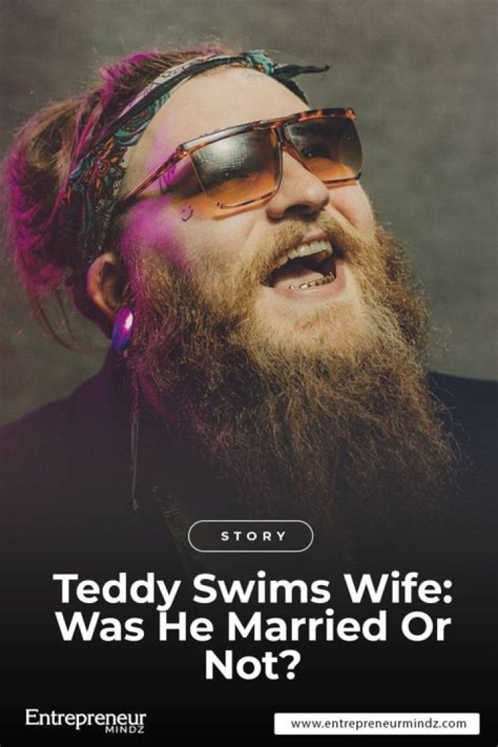 Insights From Teddy Swims' Wife's Inspiring Journey