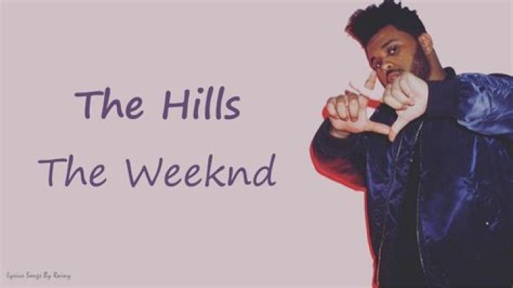 The hills lyrics- The Weeknd |