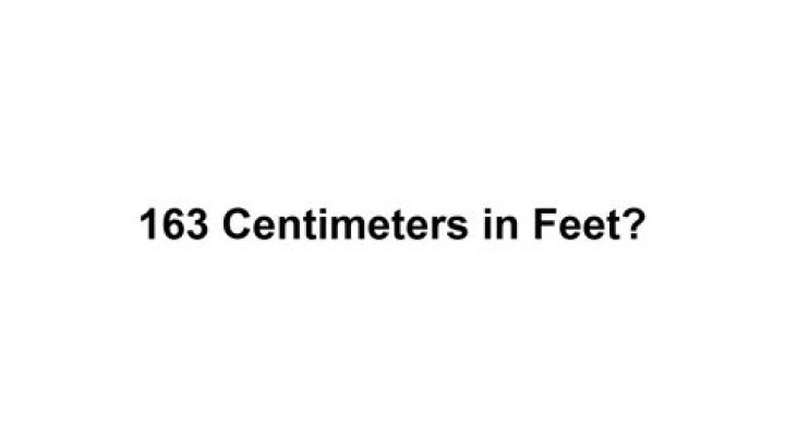 Unravel The Mysteries Of "163 Cm In Feet": Discoveries And Insights Await!