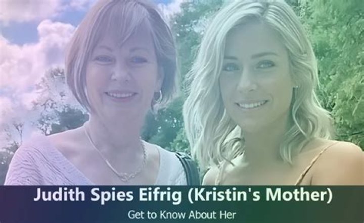 Who Is Judith Spies Eifrig? Mother Of Kristin Cavallari